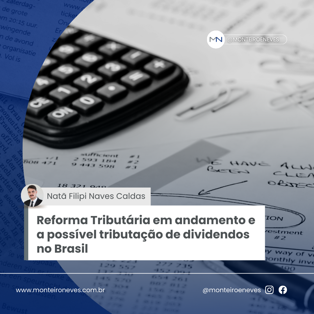 Reforma Tributária Sobre A Renda Tributação De Dividendos Monteiro And Neves 8007